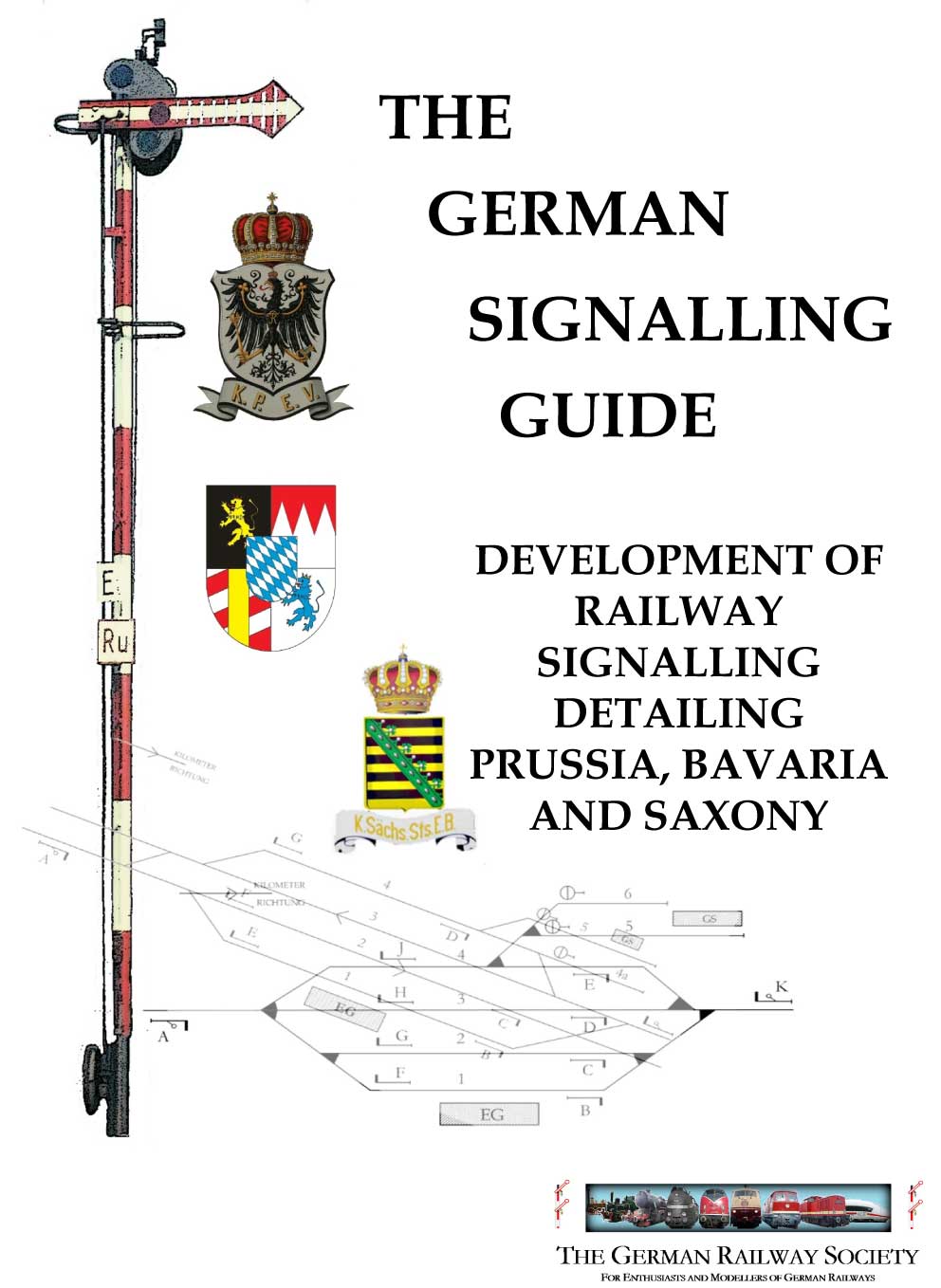 Cover image: The development of German railway signalling detailing Prussia, Bavaria and Saxony